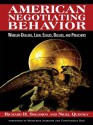 American Negotiating Behavior - Richard H Solomon, Nigel Quinney, Condoleezza Rice, Madeleine Albright