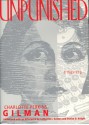 Unpunished: A Mystery - Charlotte Perkins Gilman, Catherine Golden