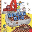 Digger Dog - William Bee, Cecilia Johansson