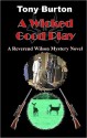 A Wicked Good Play - Tony Burton