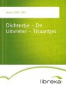 Dichtertje - De Uitvreter - Titaantjes - Nescio