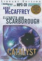 Catalyst: A Tale of the Barque Cats - Anne McCaffrey, Laural Merlington