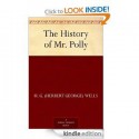 The History of Mr. Polly - H.G. Wells