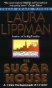 The Sugar House - Laura Lippman