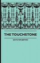 The Touchstone - Edith Wharton, Thomas Brassey