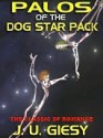 Palos Of The Dog Star Pack - John Ulrich Giesy