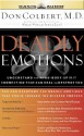 Deadly Emotions (Audio) - Don Colbert, Greg Wheatley