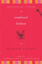 A Complicated Kindness - Miriam Toews