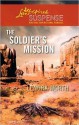 The Soldier's Mission - Lenora Worth