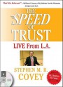 The Speed of Trust: Live from L.A. (Audio) - Stephen M.R. Covey