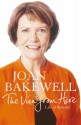 The View from Here: Life at Seventy - Joan Bakewell