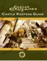 Castles & Crusades: Castle Keeper's Guide - Davis Chenault, Peter Bradley