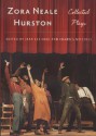 Zora Neale Hurston: Collected Plays - Zora Neale Hurston, Charles Mitchell, Jean Lee Cole