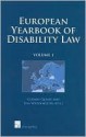 European Yearbook of Disability Law, Volume 1 - Gerard Quinn, Lisa Waddington