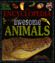 Encyclopedia of Awesome Animal - Claire Llewellyn