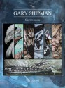 The Gary Shipman Sketchbook Volume 1 - Gary Shipman