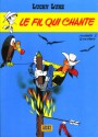 Le fil qui chante - Morris, René Goscinny