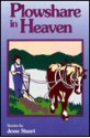 Plowshare in Heaven: Stories - Jesse Stuart