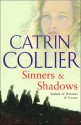 Sinners and Shadows - Catrin Collier