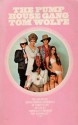 The Pump House Gang - Tom Wolfe