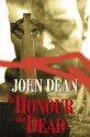 To Honour the Dead - John Dean