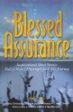 Blessed Assurance: Inspirational Short Stories Full of Hope and Strength for Life's Journey - Victoria Christopher Murray, Patricia Haley, Maurice M. Gray Jr., Jacquelin Thomas, S. James Guitard, Terrance Johnson