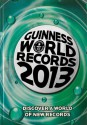 Guinness World Records 2013 - Guinness World Records