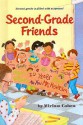 Second-Grade Friends - Miriam Cohen, Diane Palmisciano