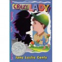 Crazy Lady! - Jane Leslie Conly