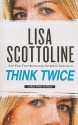 Think Twice - Lisa Scottoline