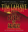 Babylon Rising: The Secret on Ararat - Tim LaHaye, Bob Phillips