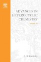 Advances in Heterocyclic Chemistry, Volume 30 - Alan R. Katritzky