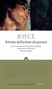 Ritratto dell'artista da giovane - Mario Praz, James Joyce, Marina Emo Capodilista