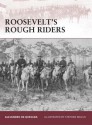 Roosevelt's Rough Riders - Alejandro Quesada, Stephen Walsh