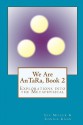 We Are Antara, Book 2: Explorations Into the Metaphysical - Liz Miller, Connie Knox