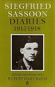 Diaries, 1915-1918 - Siegfried Sassoon, Rupert Hart-Davis