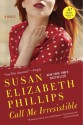 Call Me Irresistible - Susan Elizabeth Phillips