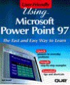 Using Microsoft PowerPoint 97 - Barbara Kasser