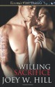 Willing Sacrifice (Knights of The Board Room) - Joey W. Hill