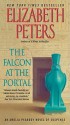 The Falcon at the Portal - Elizabeth Peters