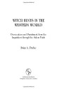 Witch Hunts in the Western World: Persecution and Punishment from the Inquisition Through the Salem Trials - Brian A. Pavlac