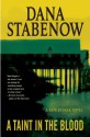 A Taint In The Blood (Kate Shugak, #14) - Dana Stabenow