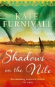 Shadows on the Nile - Kate Furnivall