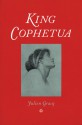 King Cophetua - Julien Gracq, Ingeborg M. Kohn