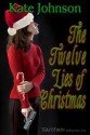 The Twelve Lies of Christmas (Sophie Green Mystery, #0.5) - Kate Johnson