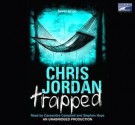 Trapped (Randall Shayne #2) - Chris Jordan, Cassandra Campbell, Stephen Hoye