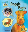 Doggie Pants - Kelly Doudna