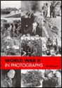 World War Two in Photographs - David Boyle