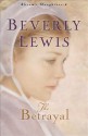 The Betrayal - Beverly Lewis