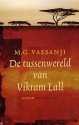 De Tussenwereld van Vikram Lall - M.G. Vassanji